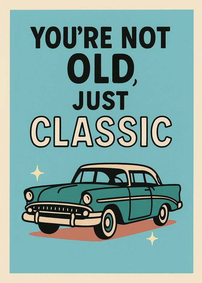 Vintage classic car illustration with humorous birthday message on blue background
