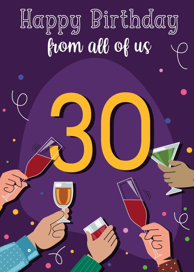 Purple birthday card with large 30, raised glasses, confetti, and from all of us message.
