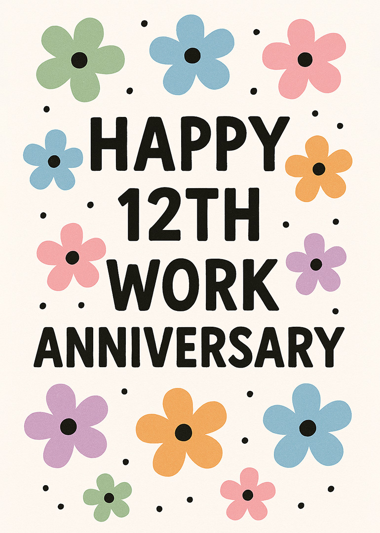 Work anniversary card with colorful flowers and bold black text on cream background