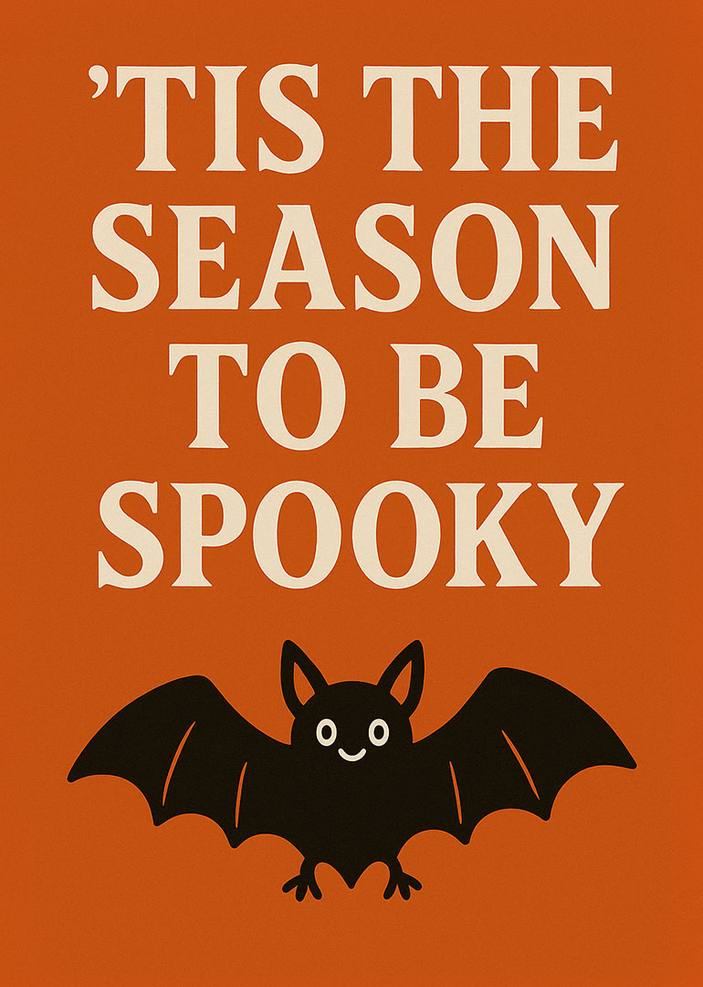 Halloween card with text 'Tis the season to be spooky' and smiling black bat