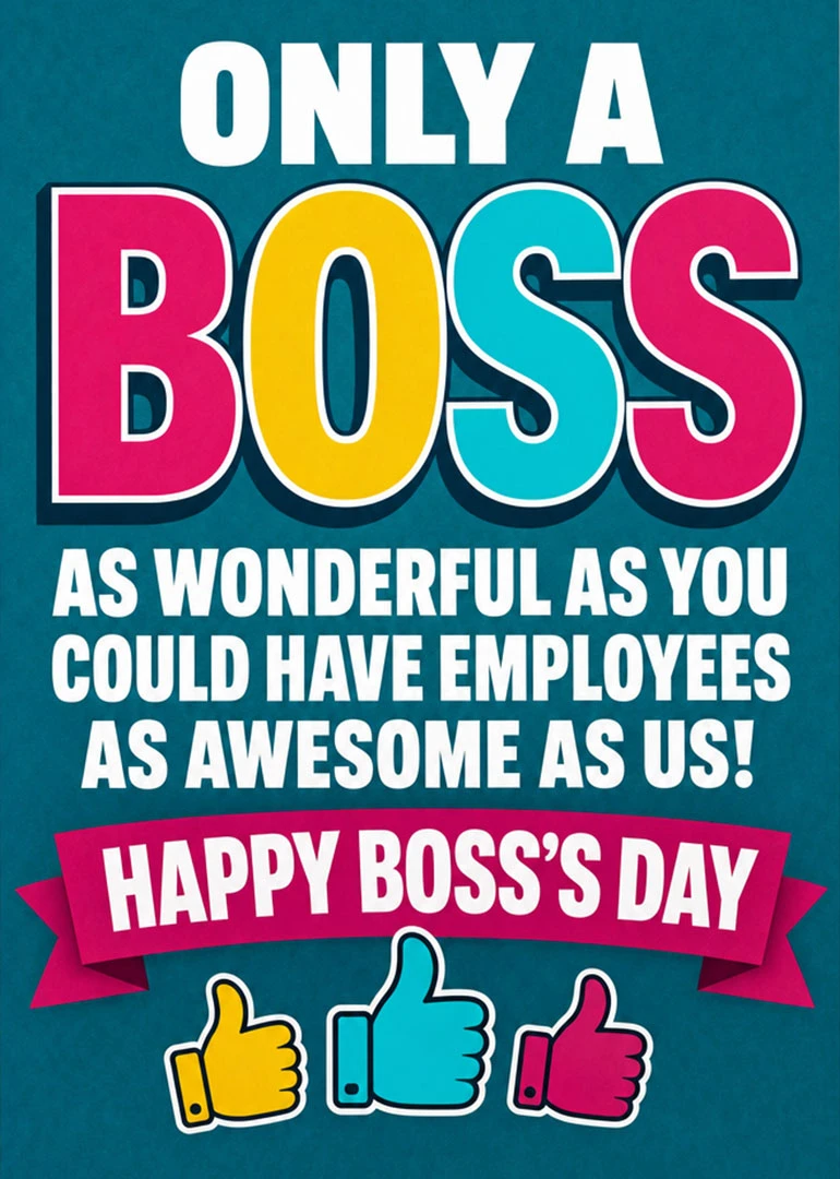 Colourful boss's day card with bold lettering, thumbs-up icons, and a humorous appreciation message inside.
