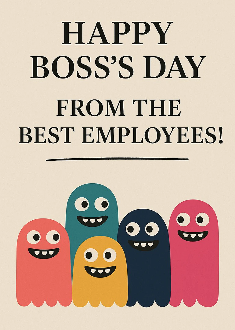 Playful monster characters beneath Happy Boss's Day from the best employees message on cream background.