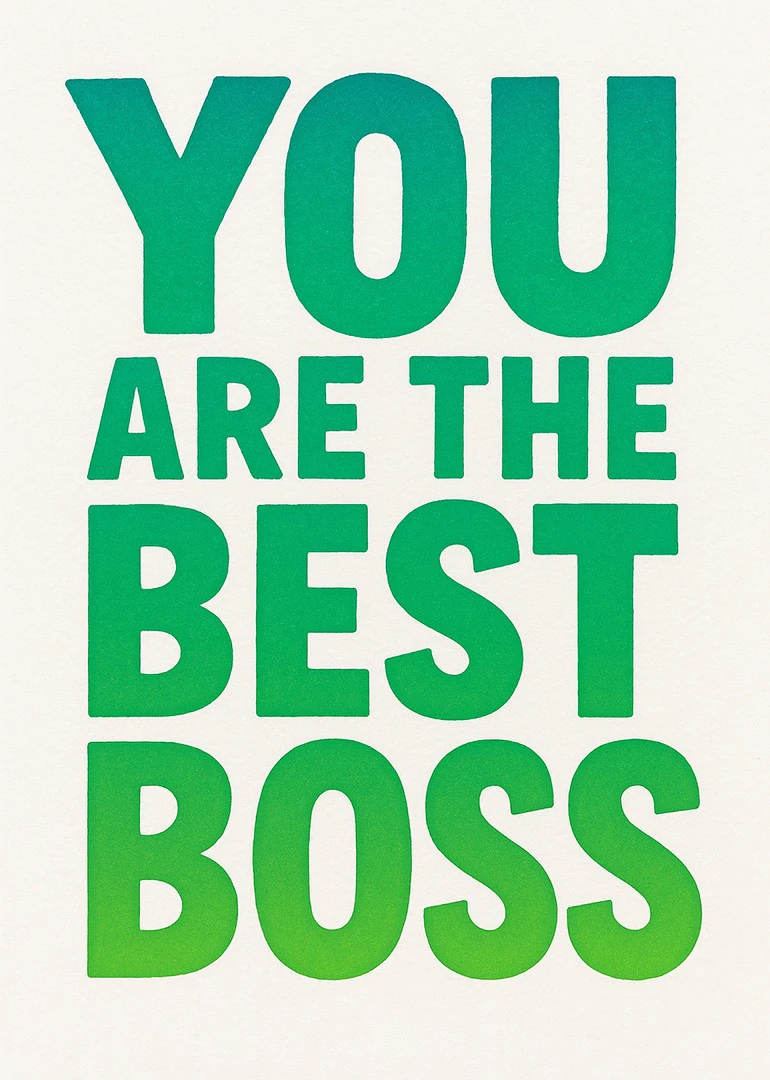 Green block lettering saying You Are the Best Boss on a cream background.
