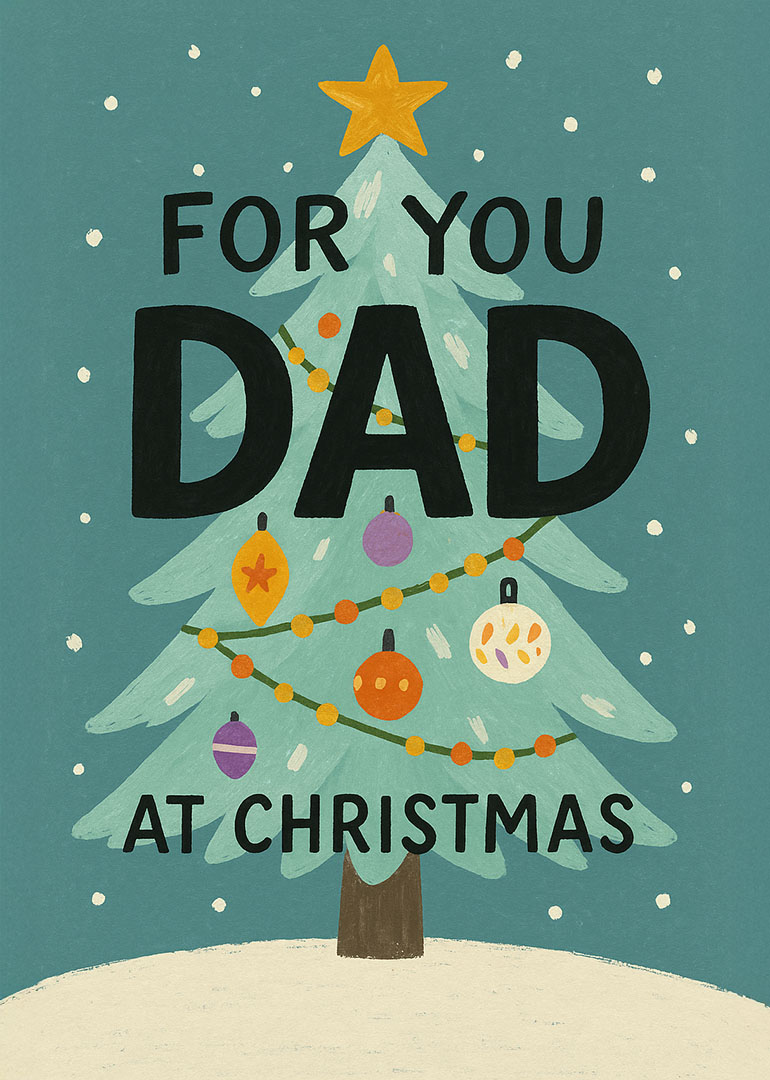 Christmas card showing decorated tree with lights for dad