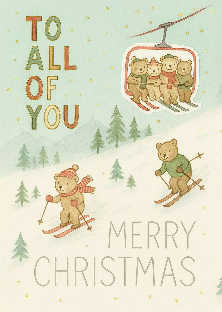 Watercolor bears skiing and a ski lift with Merry Christmas and To All Of You.