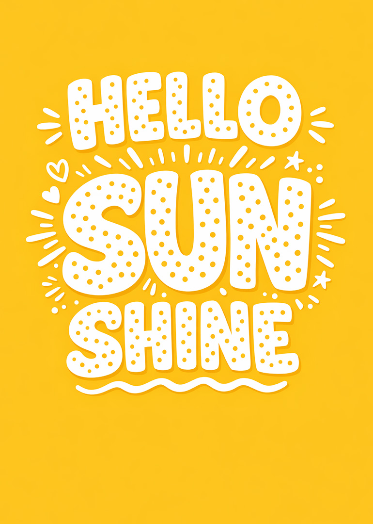 Bold white hello sunshine text on vibrant yellow background