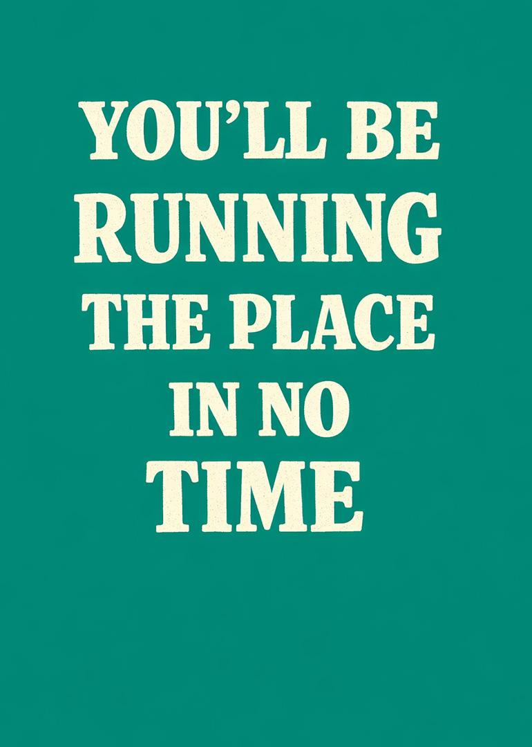 Green background with large bold cream lettered motivational text