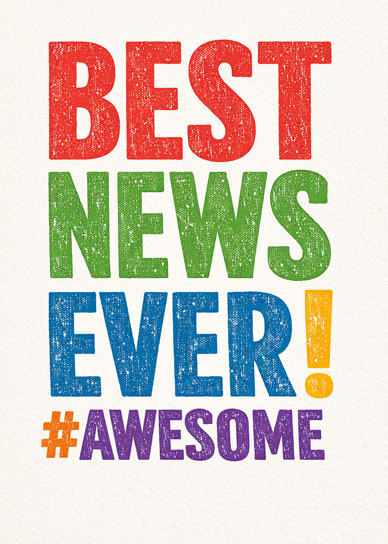 Bright colorful typography card reading best news ever awesome hashtag