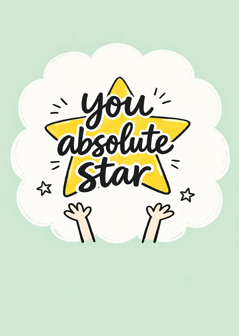 Cute mint card with yellow star and text you absolute star with raised hands illustration.