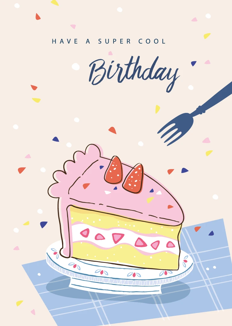 Birthday cake slice with pink frosting, confetti, and a fork under super cool wording.