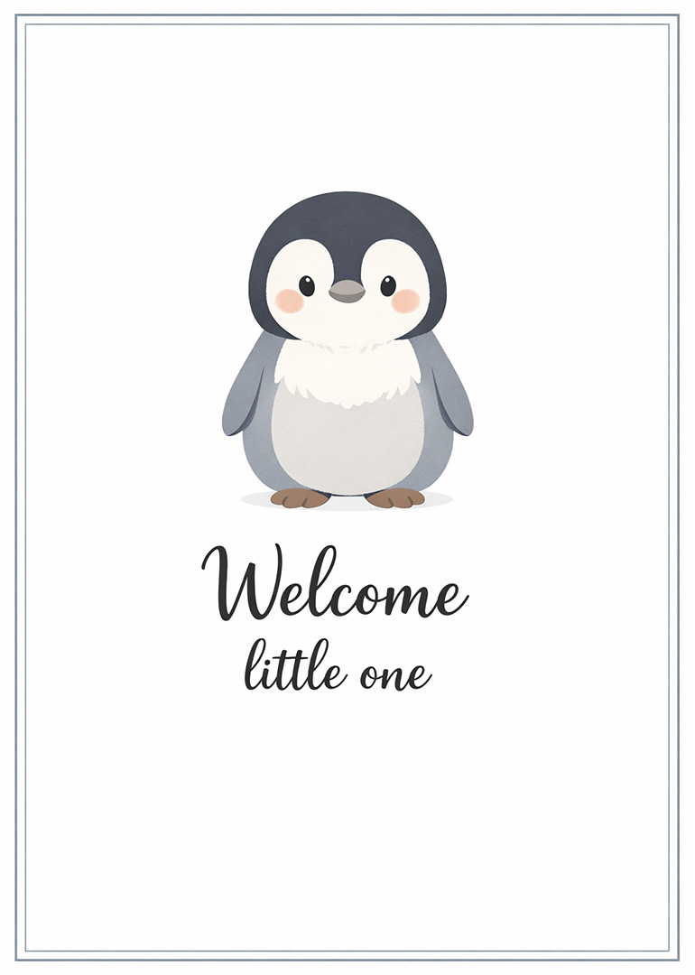 Adorable baby penguin with welcoming message on white background