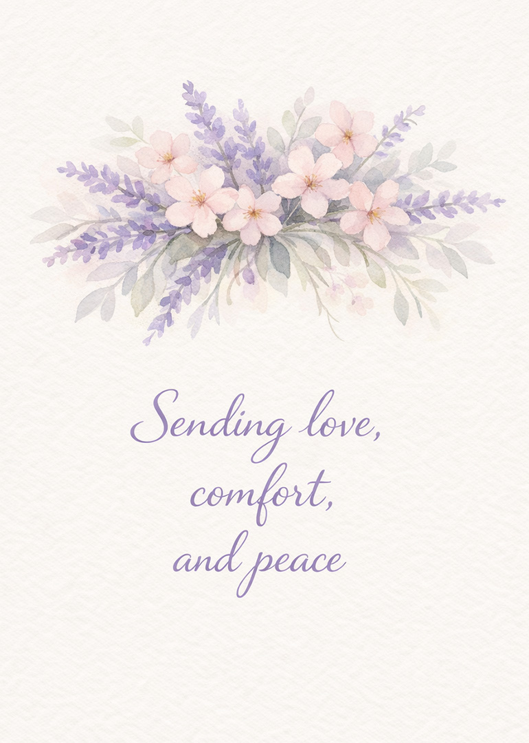 Soft watercolor flowers with message sending love comfort and peace