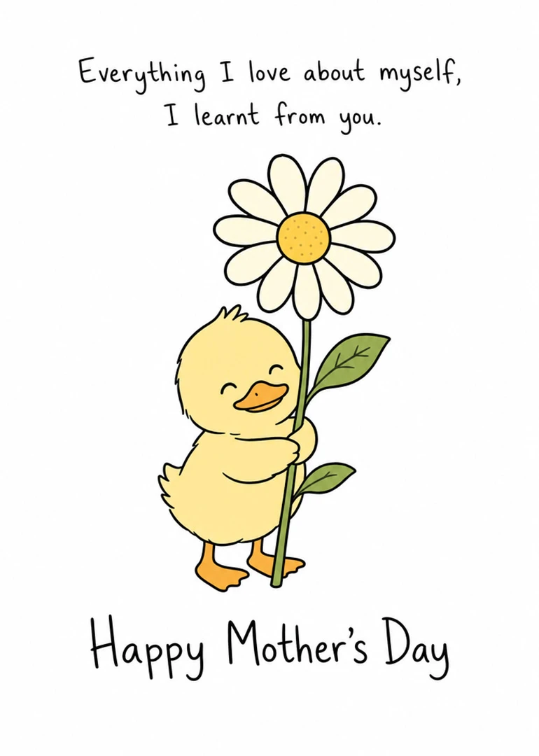 A smiling duckling hugs a flower beneath a sweet Mother's Day message on white background.