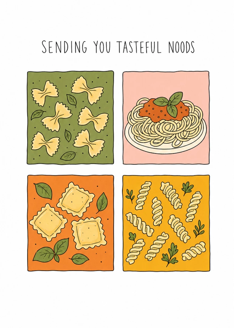Four colorful pasta panels with the text Sending You Tasteful Noods on a white background.