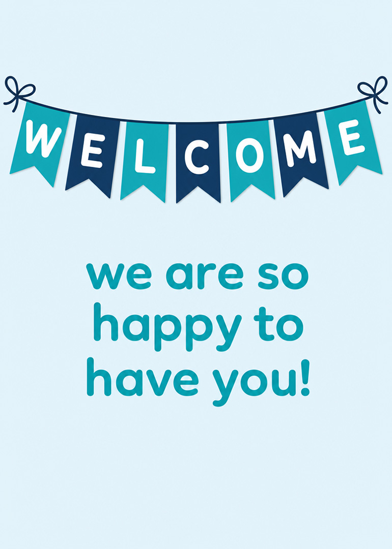 Blue welcome banner with text we are so happy to have you