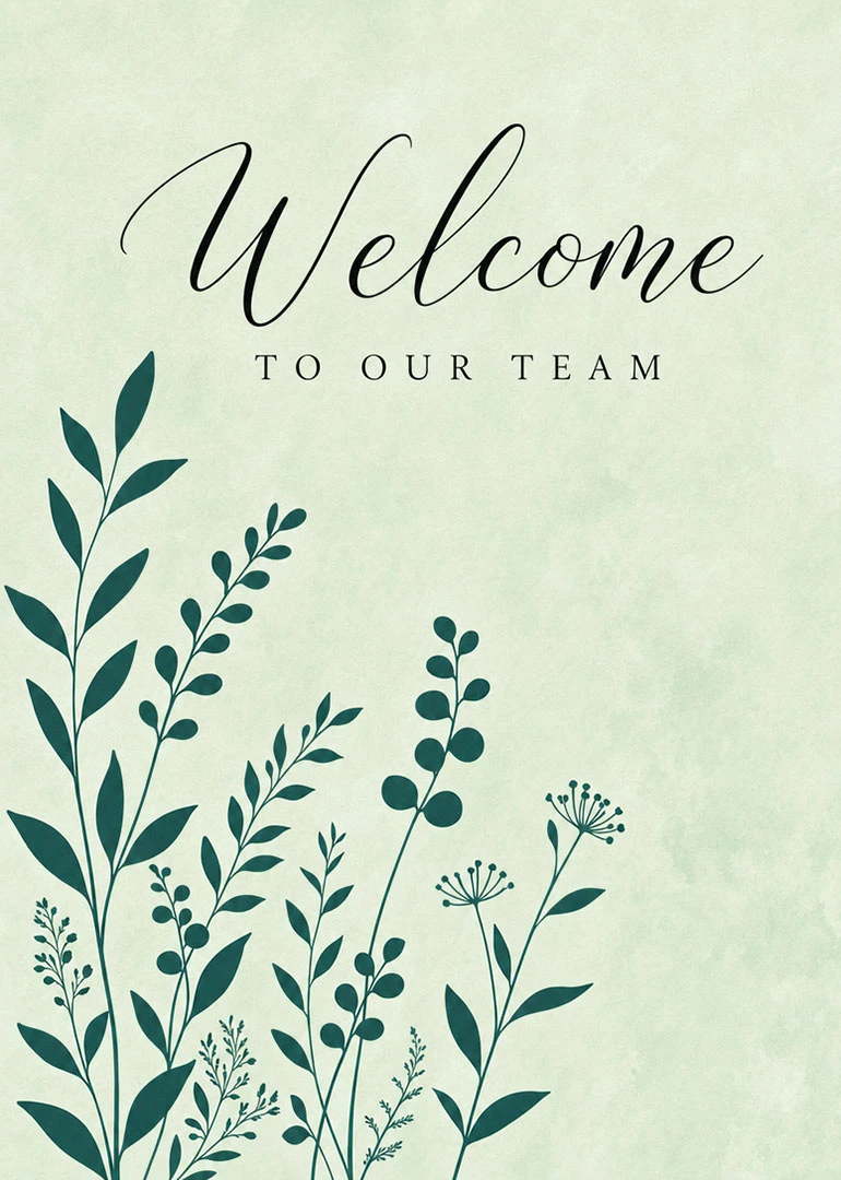 Welcome to our team card with elegant script and leafy green botanical sprigs.