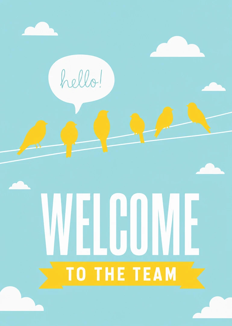 Blue welcome card with yellow birds on wires, clouds, hello speech bubble, and team greeting.