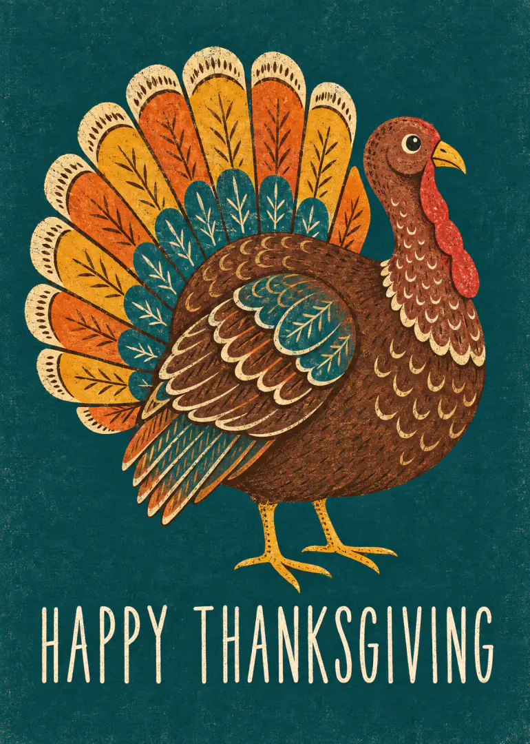Illustrated brown turkey with colourful patterned tail feathers on a deep teal background, with Happy Thanksgiving text.
