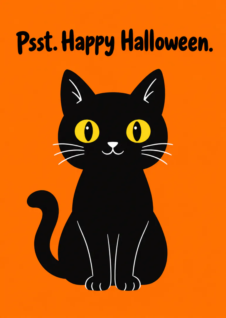 Orange Halloween card featuring a black cat with yellow eyes and the words “Psst. Happy Halloween.”