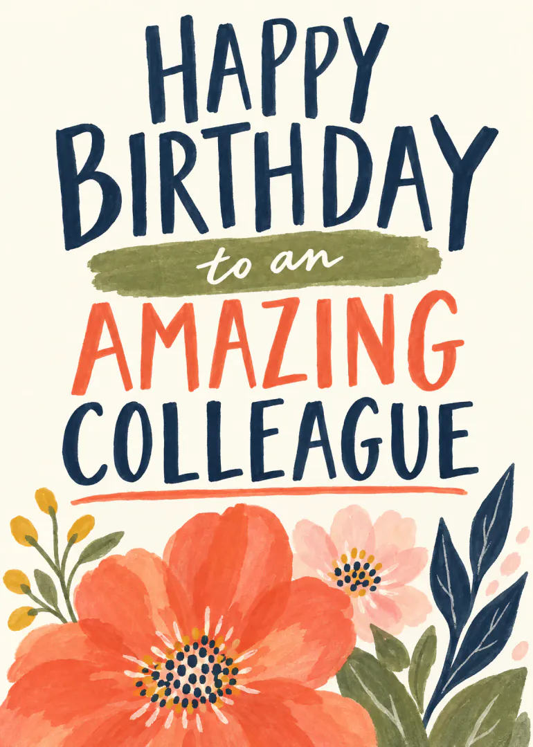 Floral birthday card with colourful hand-painted lettering for an amazing colleague.