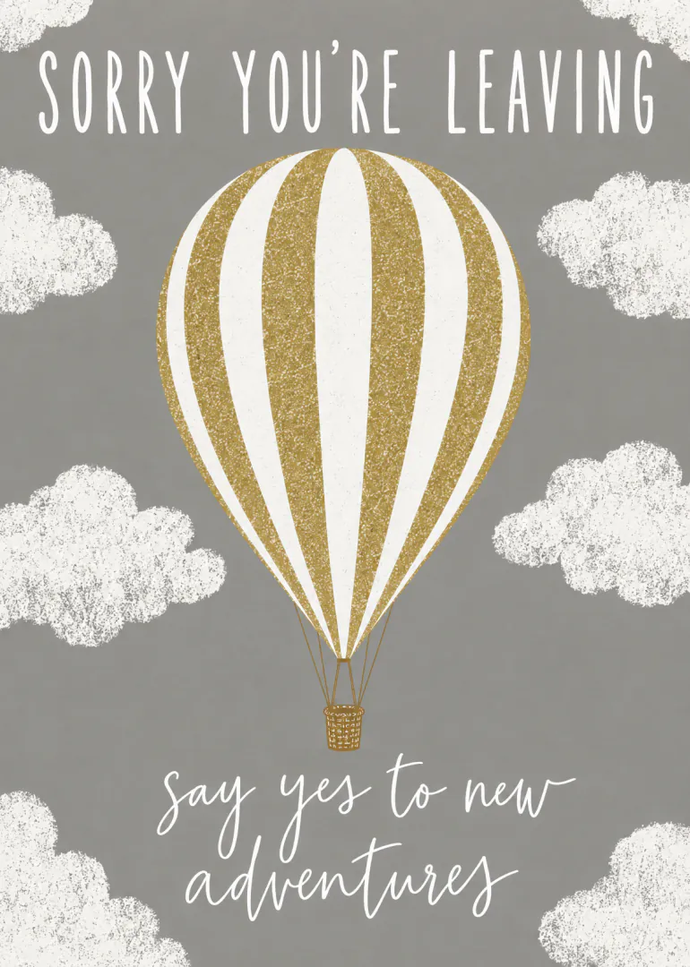 Grey leaving card with a gold and white hot air balloon, clouds, and an encouraging farewell message.