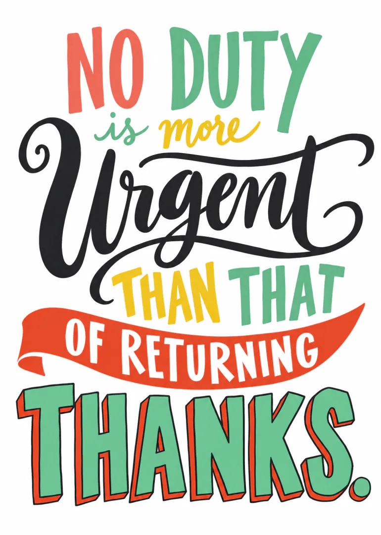 Colourful typographic card reading “No duty is more urgent than that of returning thanks.”