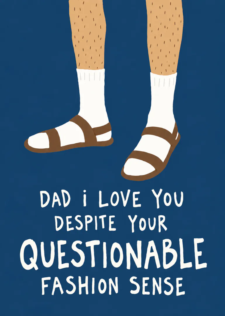 Illustrated card showing hairy legs in white socks and brown sandals with a humorous message for Dad.