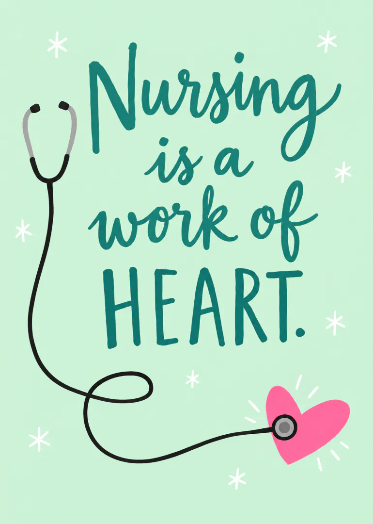 Mint green card with a stethoscope forming a pink heart and the message “Nursing is a work of HEART.”