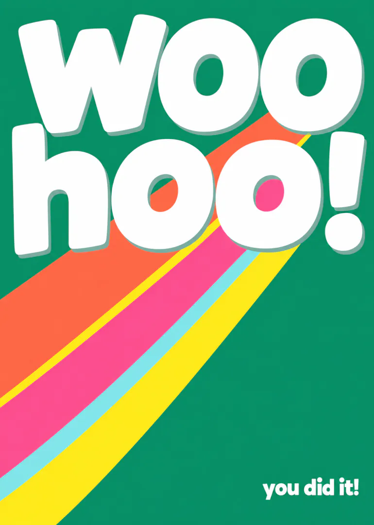 Green congratulations card with large white 'woo hoo!' lettering and colourful diagonal stripes.