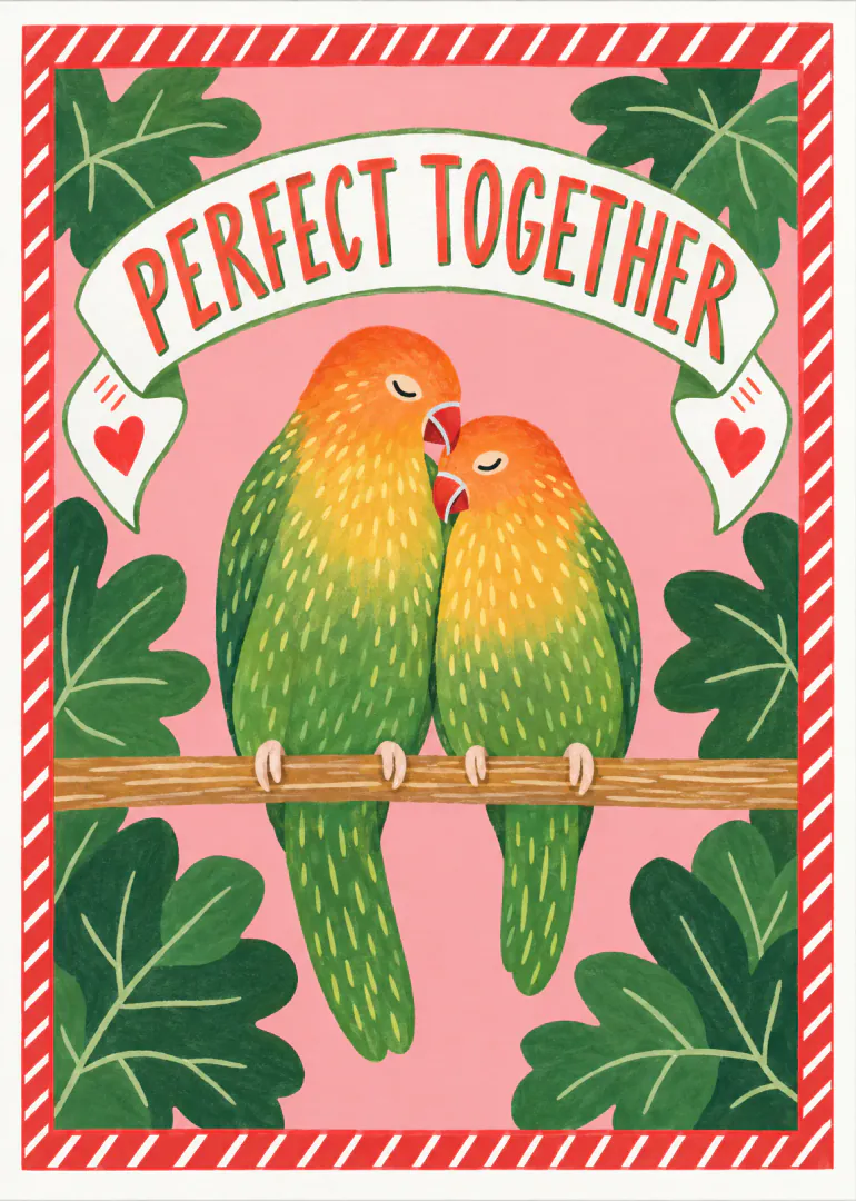 Illustrated card with two green and yellow lovebirds perched beneath a perfect together banner.