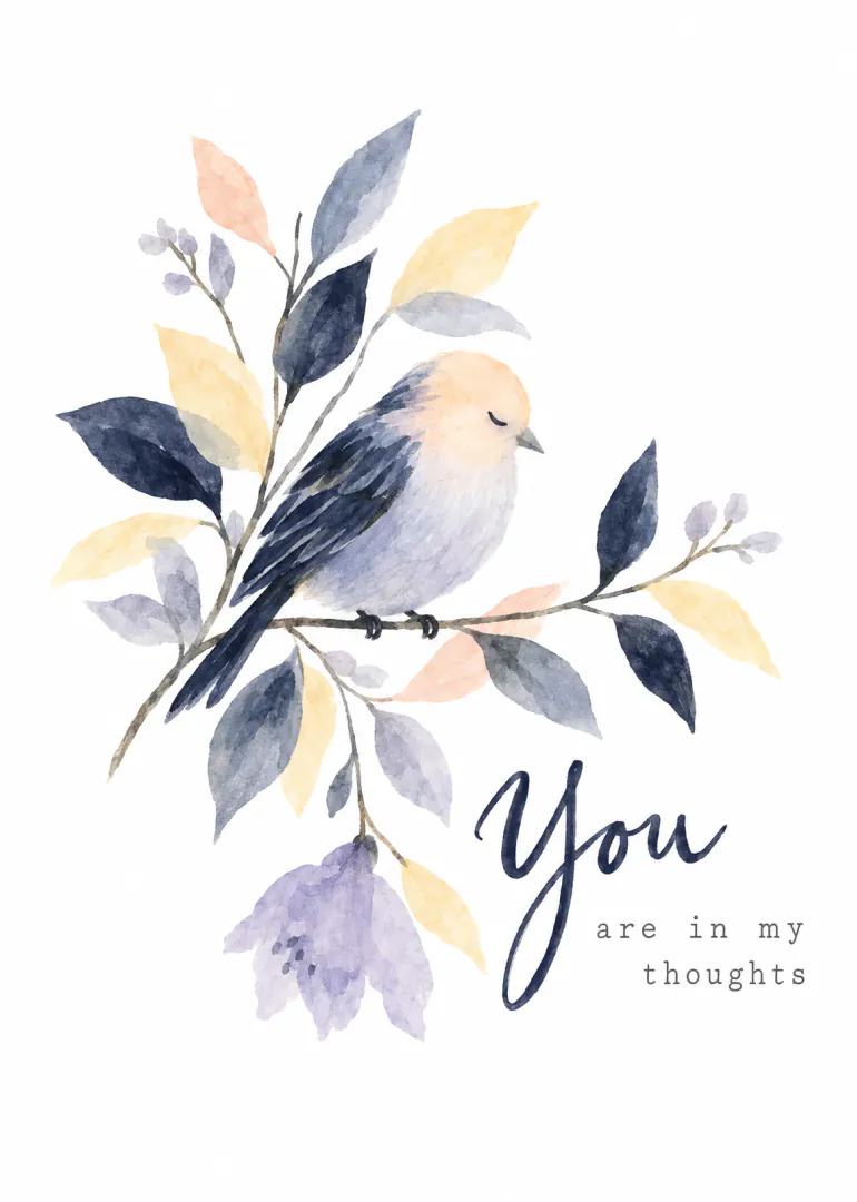 Watercolour bird perched on a leafy branch with the message “You are in my thoughts”.