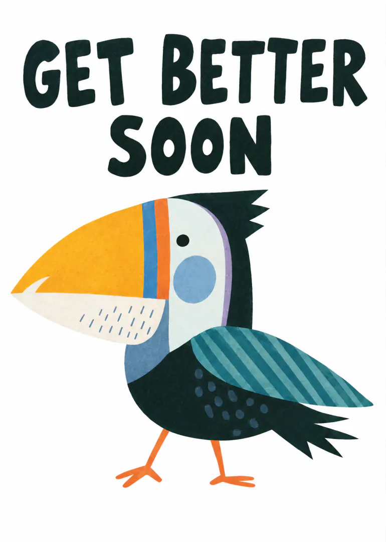 White card with bold black “GET BETTER SOON” text above a colourful illustrated toucan.