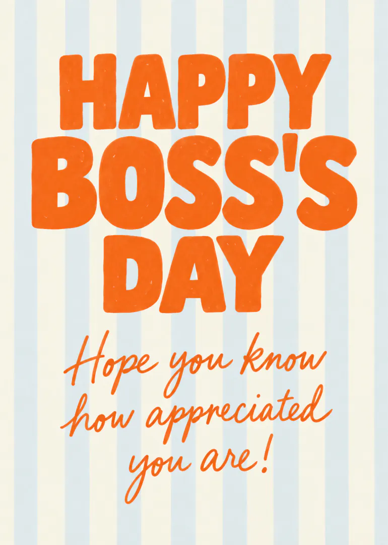A pale blue and cream striped card with bold orange Happy Boss's Day lettering and an appreciation message.