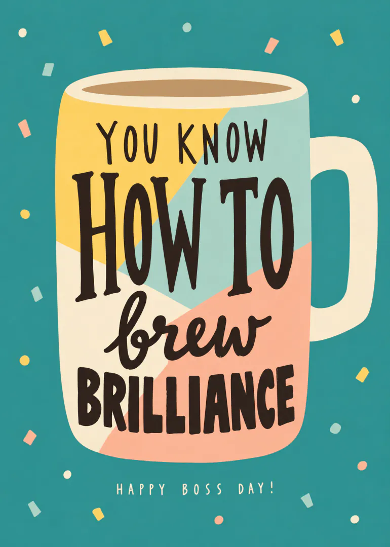 Colourful illustrated coffee mug card reading “You know how to brew brilliance” and “Happy Boss Day!”