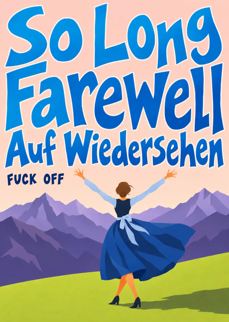 Illustrated woman in a blue dress with mountains behind her and a bold rude farewell message.