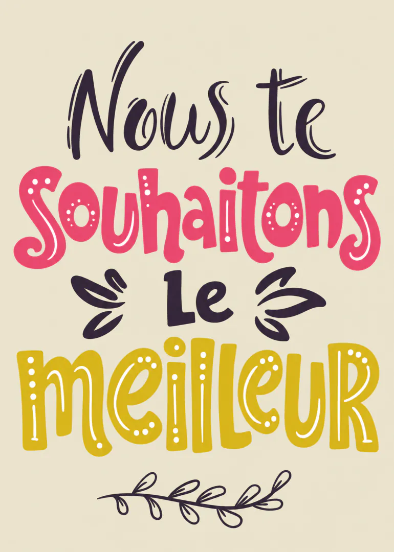 Carte typographique crème affichant « Nous te souhaitons le meilleur » en lettres rose, jaune et violet.