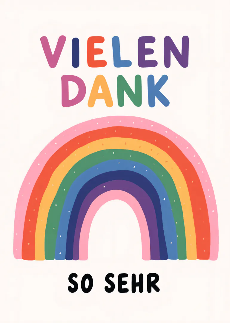 Bunte Schrift mit „VIELEN DANK SO SEHR“ über einem mehrfarbigen Regenbogen.