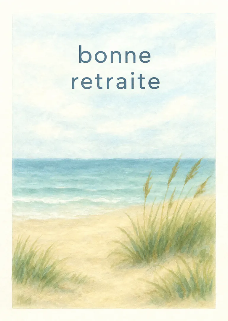 Carte aquarellée montrant une plage bordée de dunes, avec le texte « bonne retraite ».