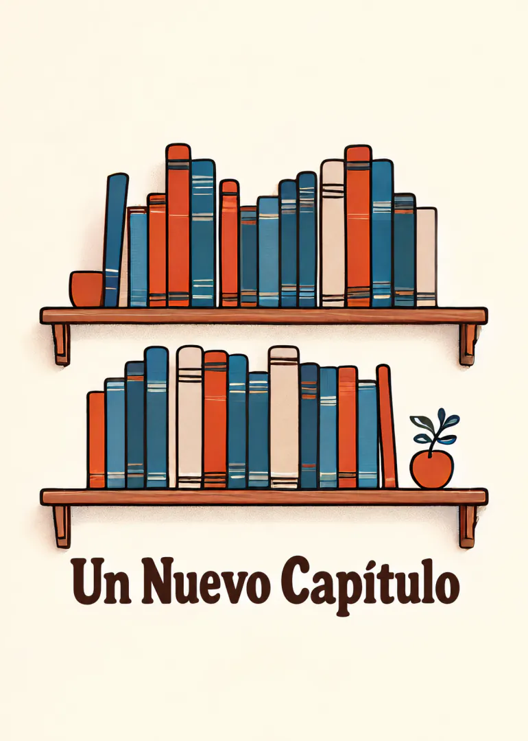 Ilustración de dos estanterías con libros azules, naranjas y crema, una planta en maceta y el texto «Un Nuevo Capítulo».
