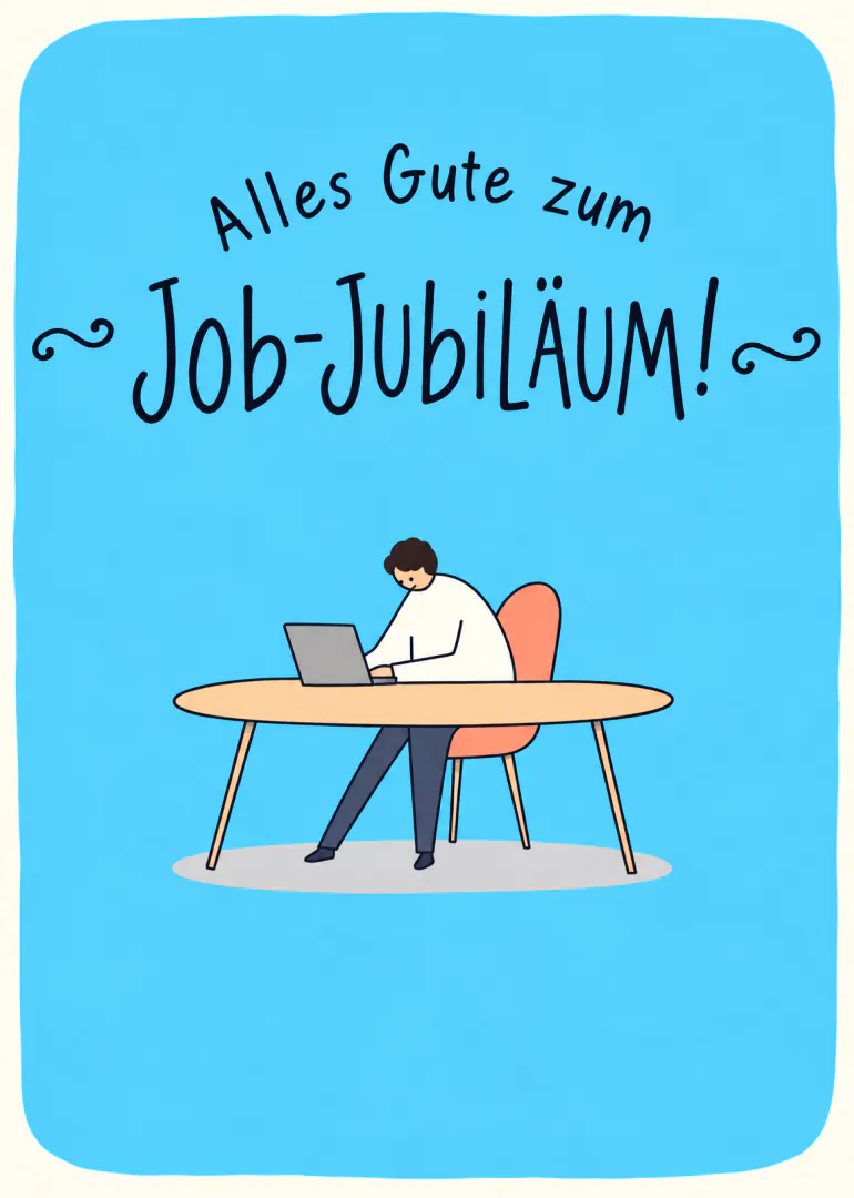 Blaue Karte mit der Aufschrift „Alles Gute zum Job-Jubiläum!“ und einer Person am Laptop.