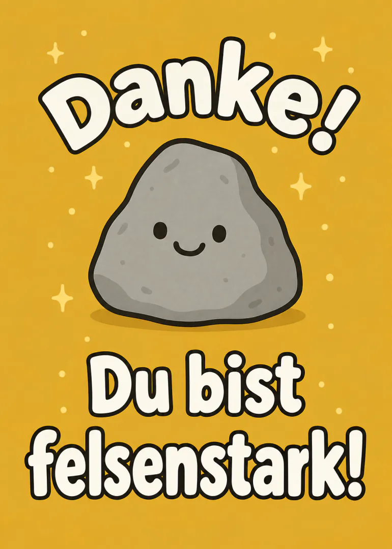 Gelbe Dankeskarte mit einem lächelnden grauen Felsen und der Aufschrift „Danke! Du bist felsenstark!“