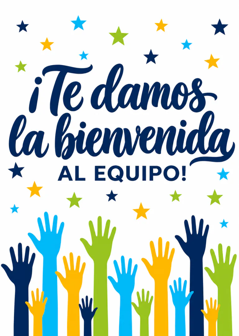 Tarjeta blanca con el mensaje «¡Te damos la bienvenida al equipo!» en azul, estrellas y manos alzadas de colores.