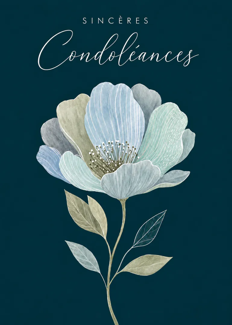 Carte bleu pétrole avec le texte « SINCÈRES Condoléances » et une grande fleur aux pétales bleu pâle.