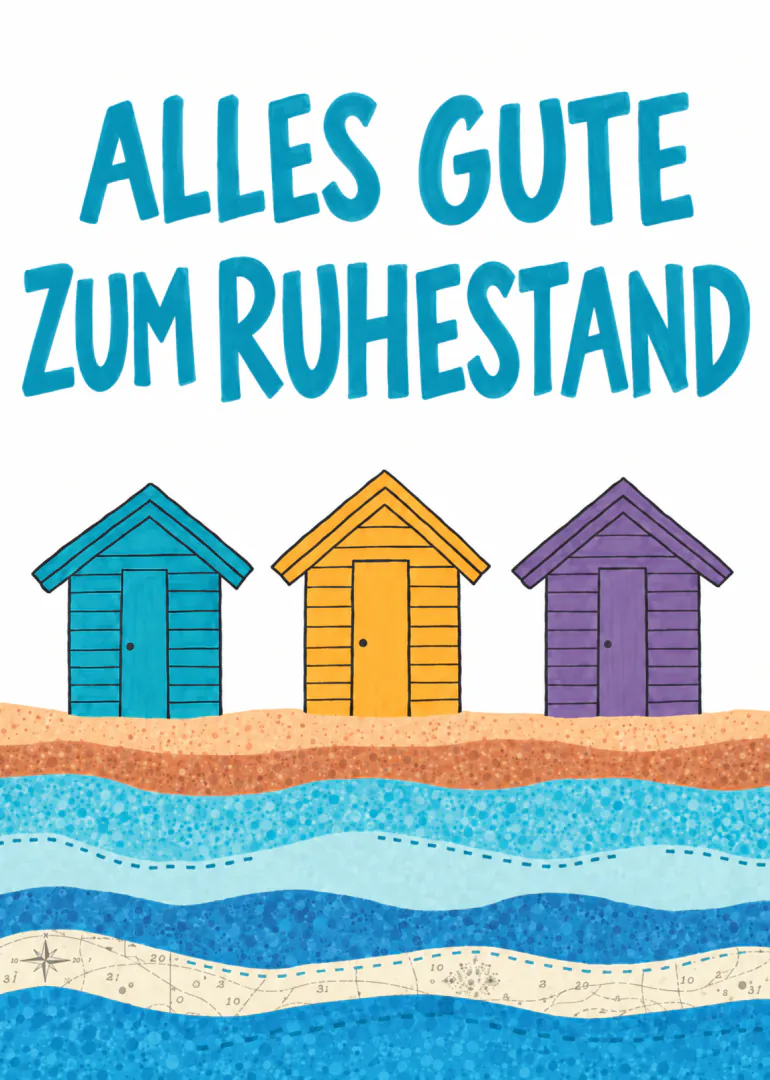 Karte mit dem Schriftzug „ALLES GUTE ZUM RUHESTAND“, drei bunten Strandhütten und stilisierten Meereswellen.