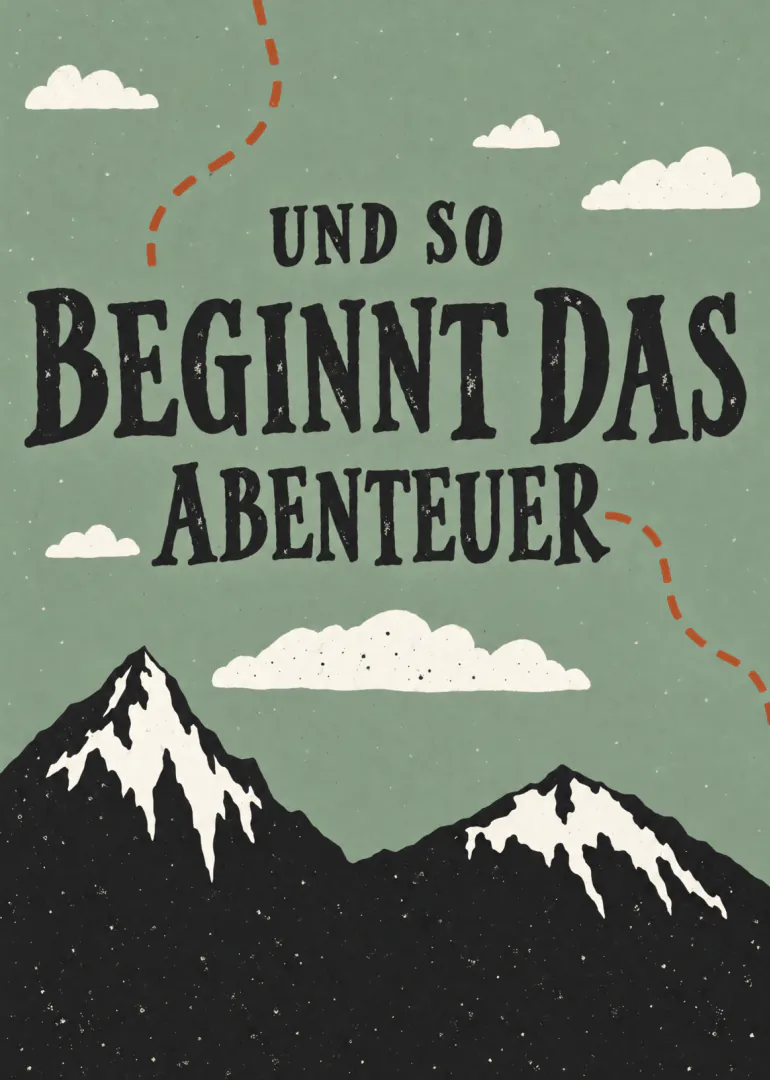 Grüne Karte mit Bergen, Wolken, gestrichelter Route und dem Schriftzug „UND SO BEGINNT DAS ABENTEUER“.