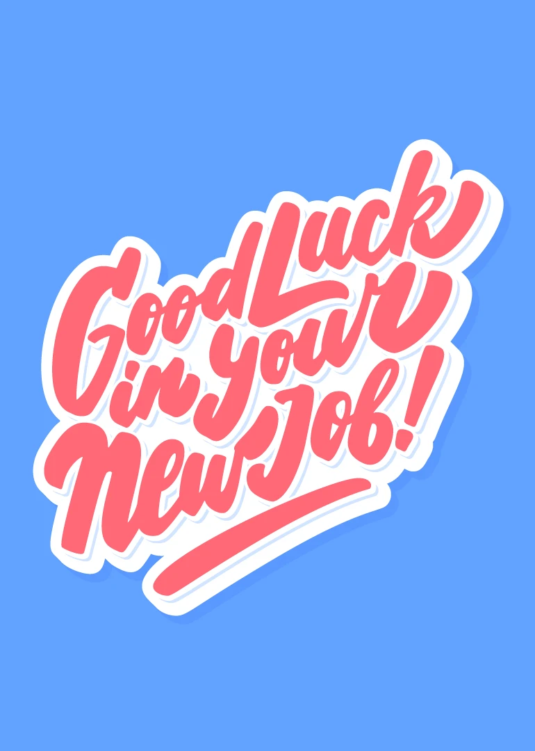 Pink script reading Good Luck In Your New Job on a bright blue background card.