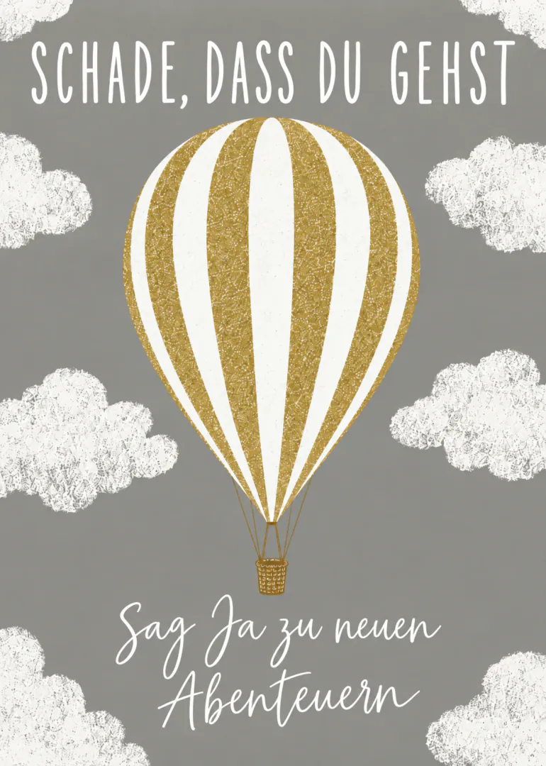 Graue Abschiedskarte mit golden-weißem Heißluftballon, weißen Wolken und deutscher Botschaft.