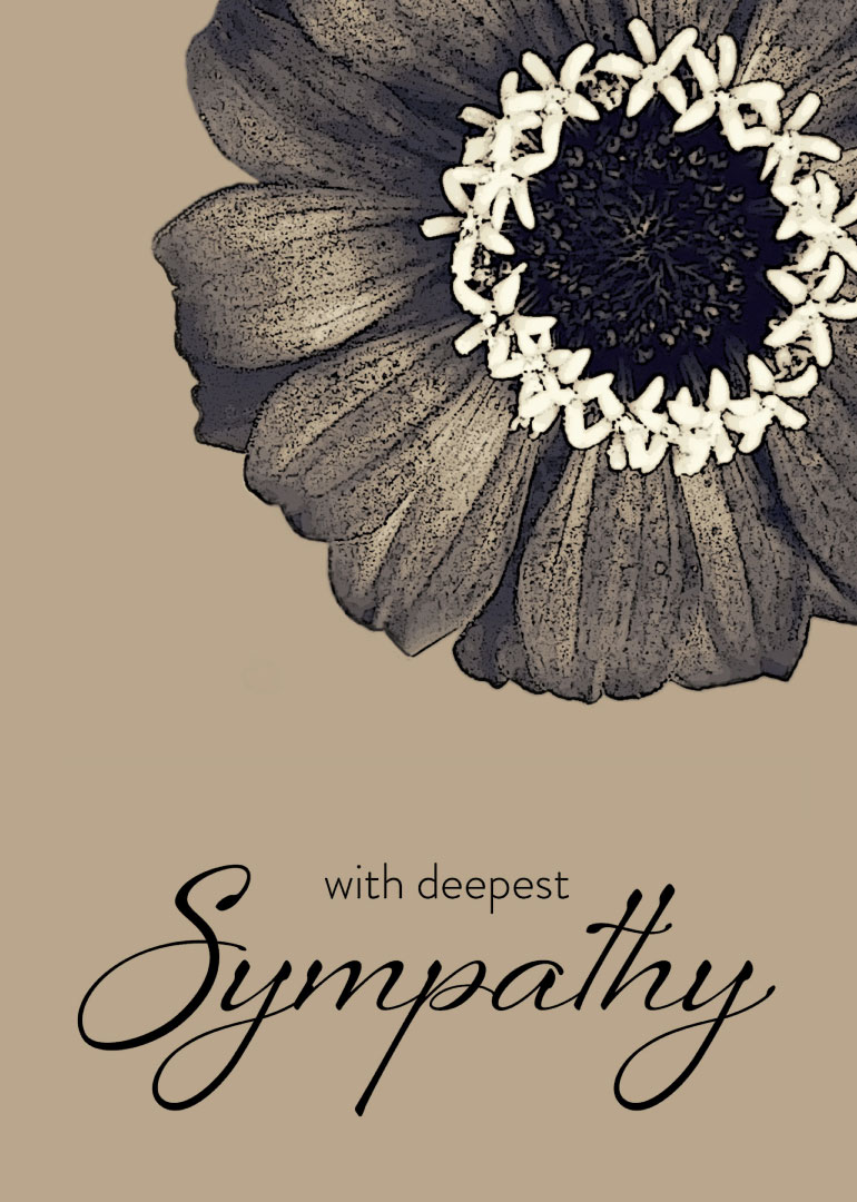 Sympathy card with detailed flower and heartfelt message on beige background
