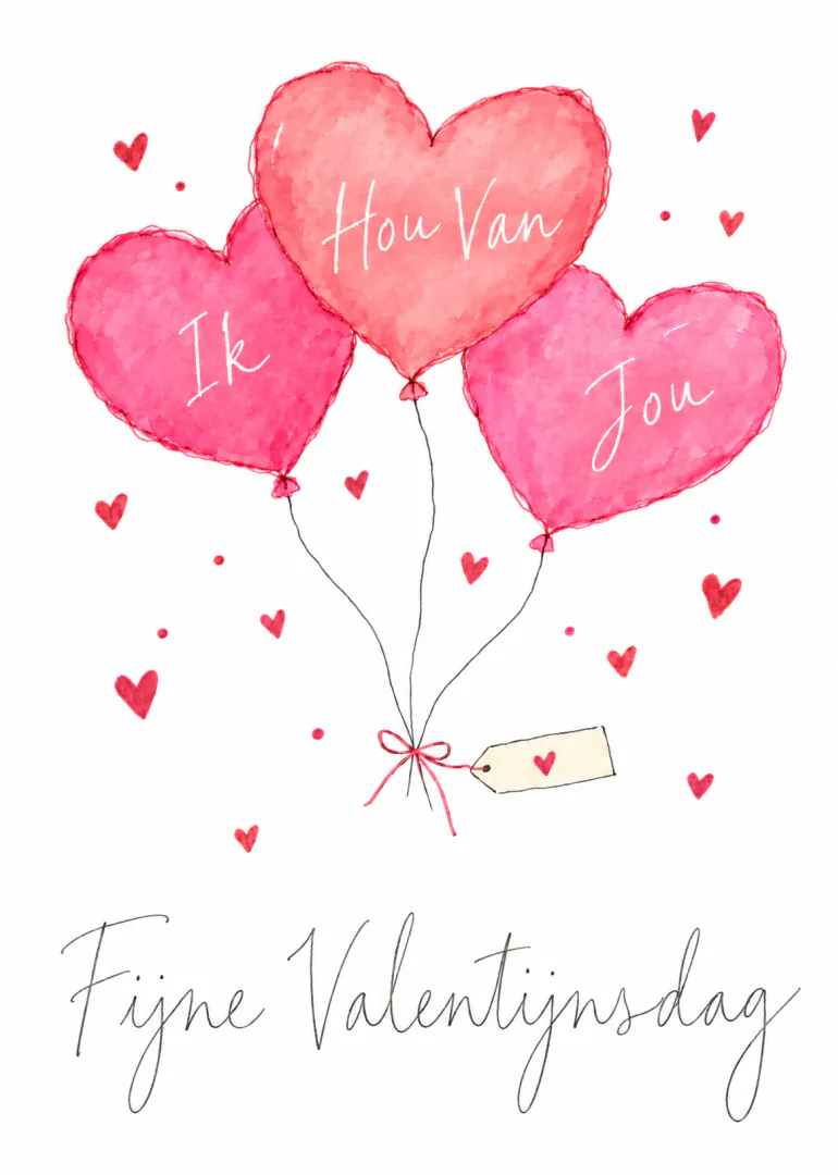 Witte kaart met drie roze hartvormige ballonnen en de tekst 'Ik Hou Van Jou' en 'Fijne Valentijnsdag'.