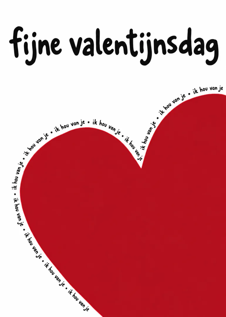 Witte kaart met de tekst ‘fijne valentijnsdag’ boven een groot rood hart, omringd door herhaalde woorden ‘ik hou van je’.